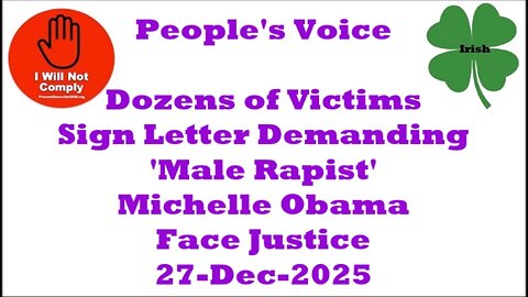 Dozens of Victims Sign Letter Demanding “Male Rapist” Michelle Obama Face Justice 27-Dec-2025