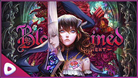 Bloodstained: Ritual of the Night | Part 3