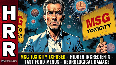MSG TOXICITY exposed - hidden ingredients - fast food menus - neurological DAMAGE