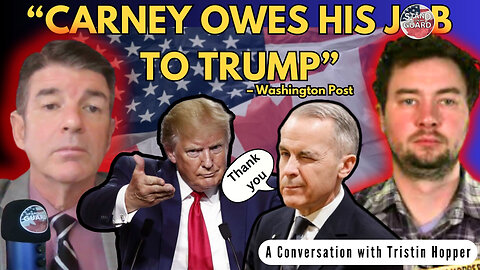 EXPOSED: Why Trump Wanted Carney Elected | Stand on Guard