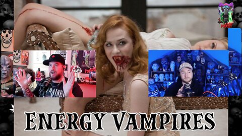 Psychic Vampires | Energy Eaters | Are you emotionally draining?