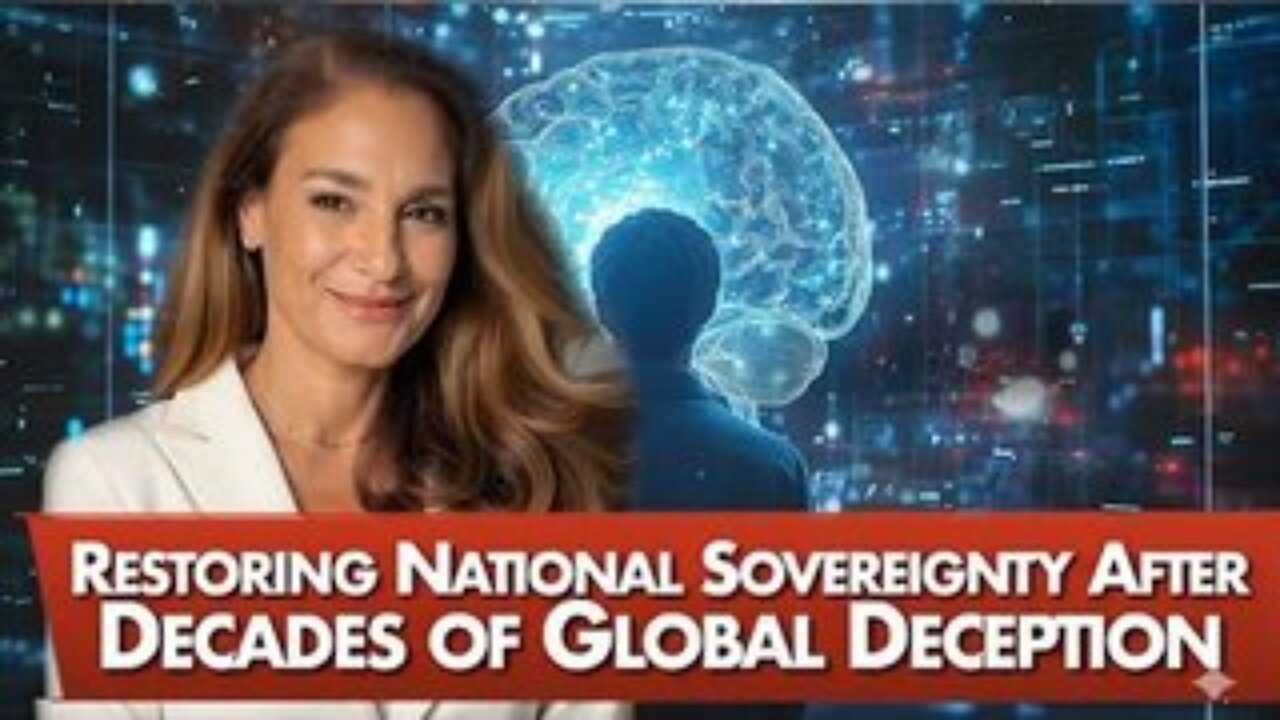 Restoring National Sovereignty After Decades of Global Deception