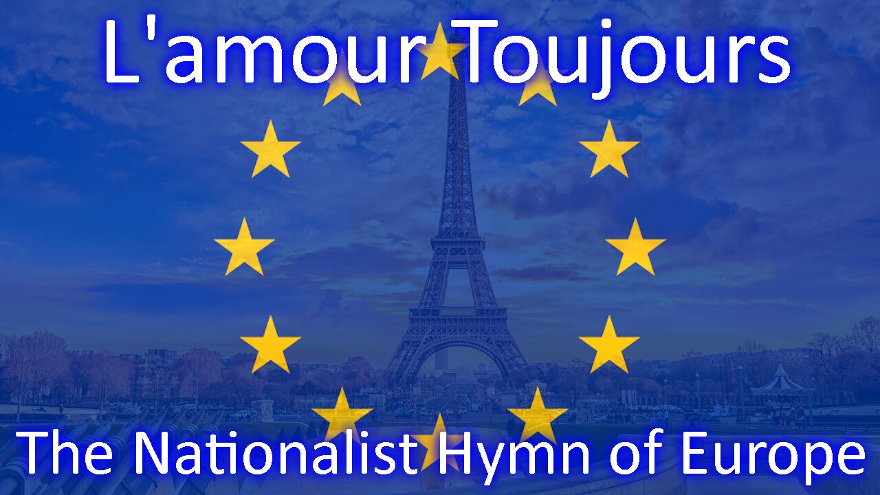 ♪ L'amour toujours | Save Europe song