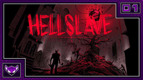 Hellslave Ep1 | Diving Into The Hellish Dungeons Below