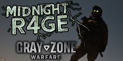 SOLO DOLO INTO MIDNIGHT R4GE - GRAY ZONE WARFARE x Splitgate 2 X DnD