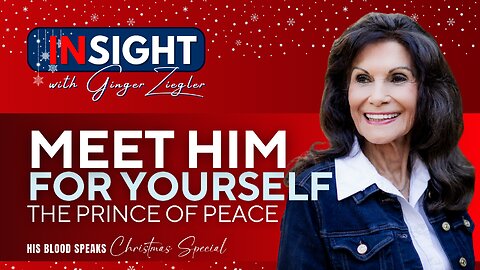 Meet Him for Yourself | InSight Christmas Special with GINGER ZIEGLER
