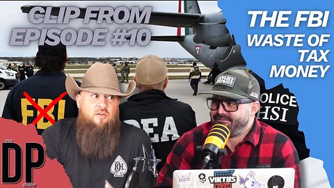 FBI's $10B Budget Overlap: Essential or Redundant in 2025's Federal Maze? | DP Show Ep. 10 Clip