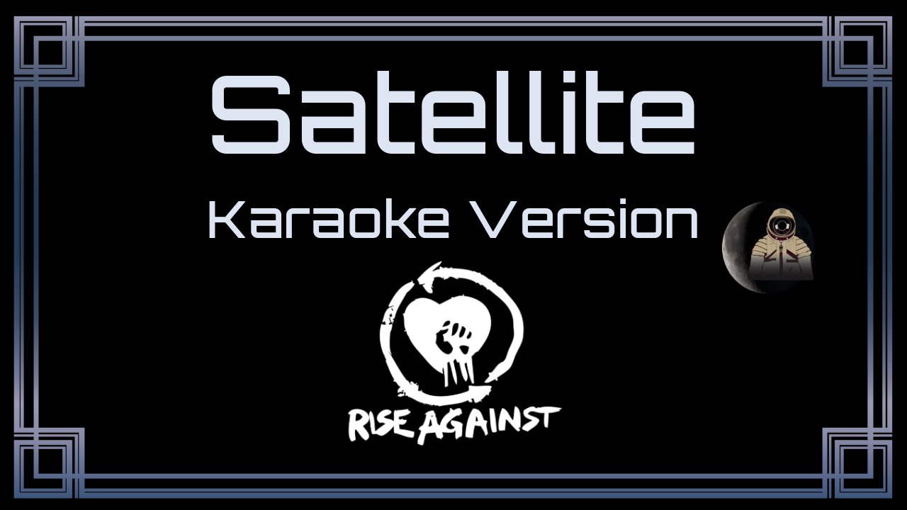 Rise Against - Satellite (CC)
