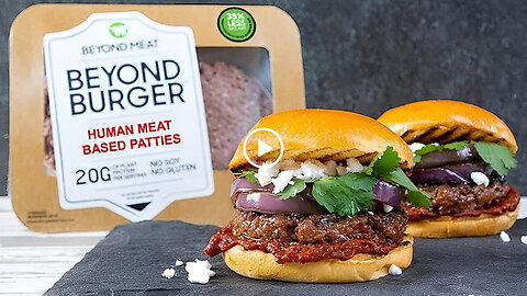 SATIRE. Why are globalists promoting the idea of human meat?