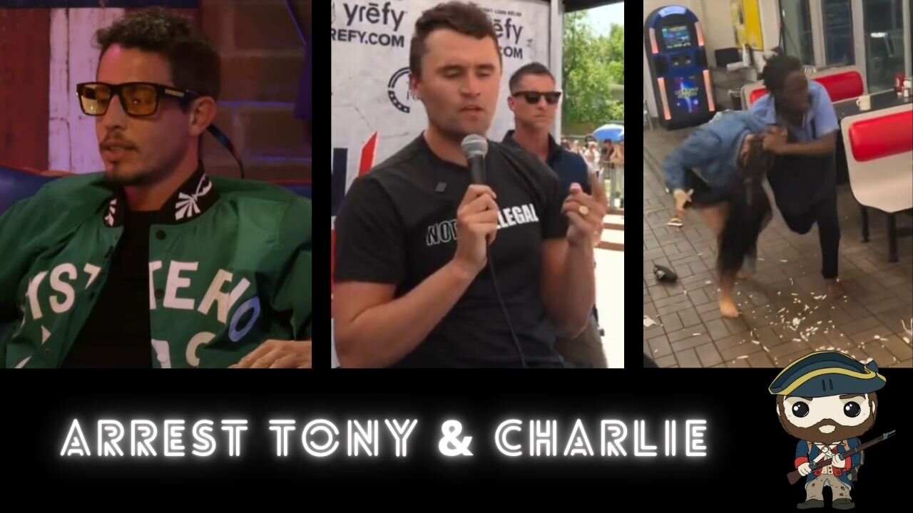 Arrest Tony Hinchcliffe & Charlie Kirk