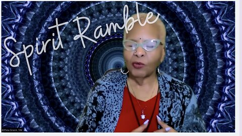 🕉️ SPIRIT RAMBLE: The Universe is ALL MIND