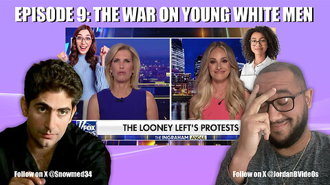 Jordan B. & SW: Episode 9: THE WAR ON YOUNG WHITE MEN ft. TOMI LAHREN
