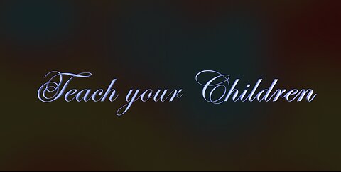 Teach Your Children... ( an Indigo Song) - Dutch subtitles - Indigoplatform