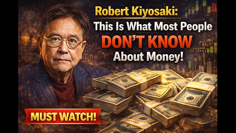 Robert Kiyosaki: This Is What Most People Don’t Know About Money