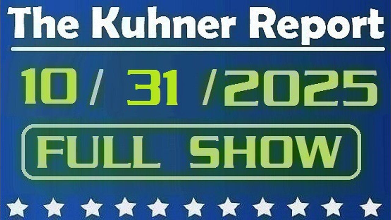 The Kuhner Report - October 31 2025 FULL SHOW
