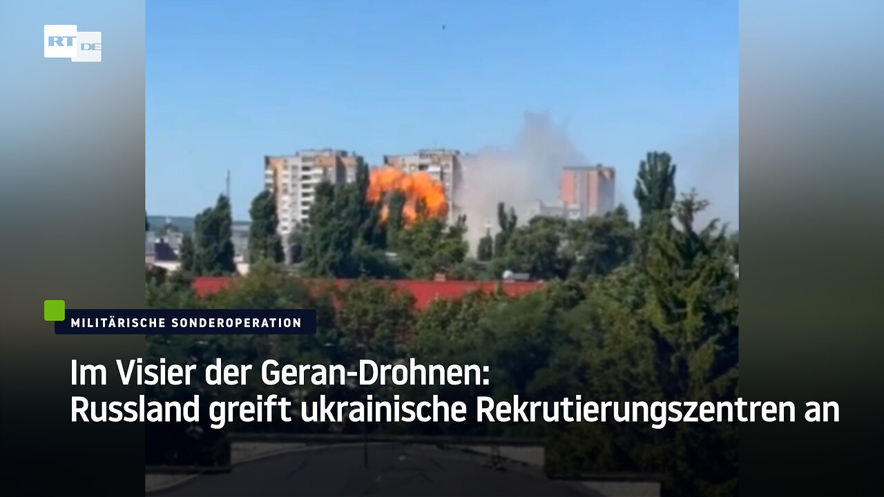 Im Visier der Geran-Drohnen: Russland greift ukrainische Rekrutierungszentren an
