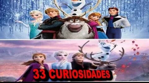 33 😱CURIOSIDADES SOBRE😲 FROZEN I Y FROZEN II-#109|Detrasdelguion