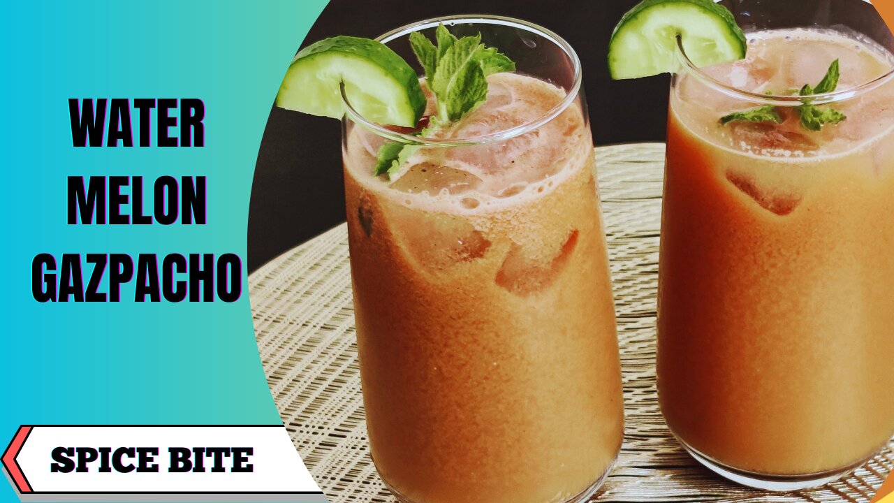 Water Melon Gazpacho Recipe | Chilled Soup Recipe By Spice Bite