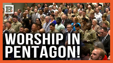 The Trump Difference: Pentagon Sings "Amazing Grace" in Prayer & Worship Service