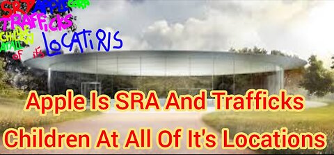 Apple Is SRA And Trafficks Children At All Of It's Locations