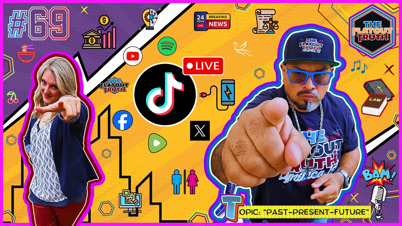 The Flat Out Truth #69 - PAST PRESENT FUTURE