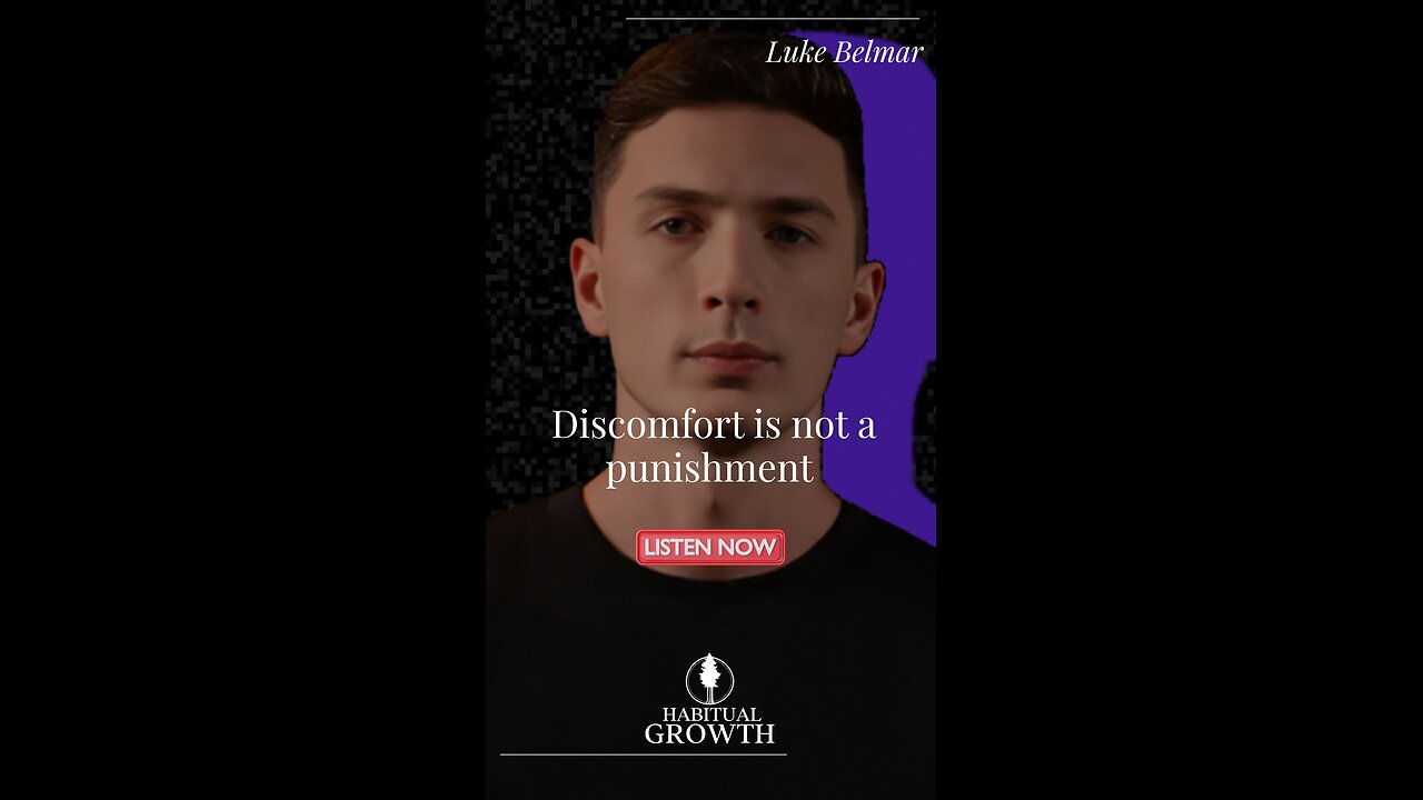 Discomfort is not a punishment
