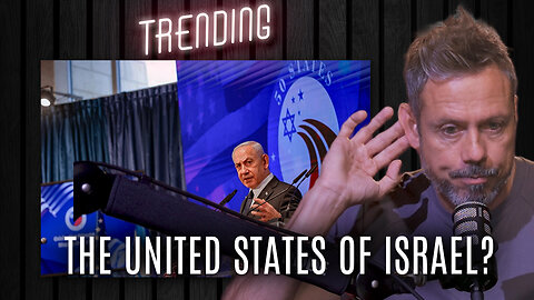 The United States of Israel? | Trending | Ep177 