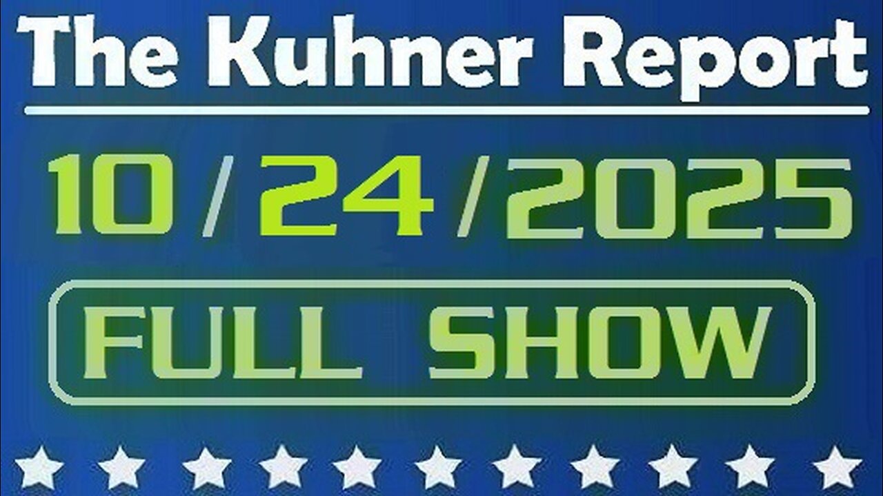 The Kuhner Report - October 24 2025 FULL SHOW