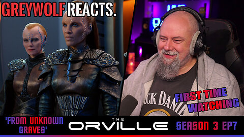 THE ORVILLE - Episode 3x7 'From Unknown Graves' | FIRST WATCH REACTION/COMMENTARY