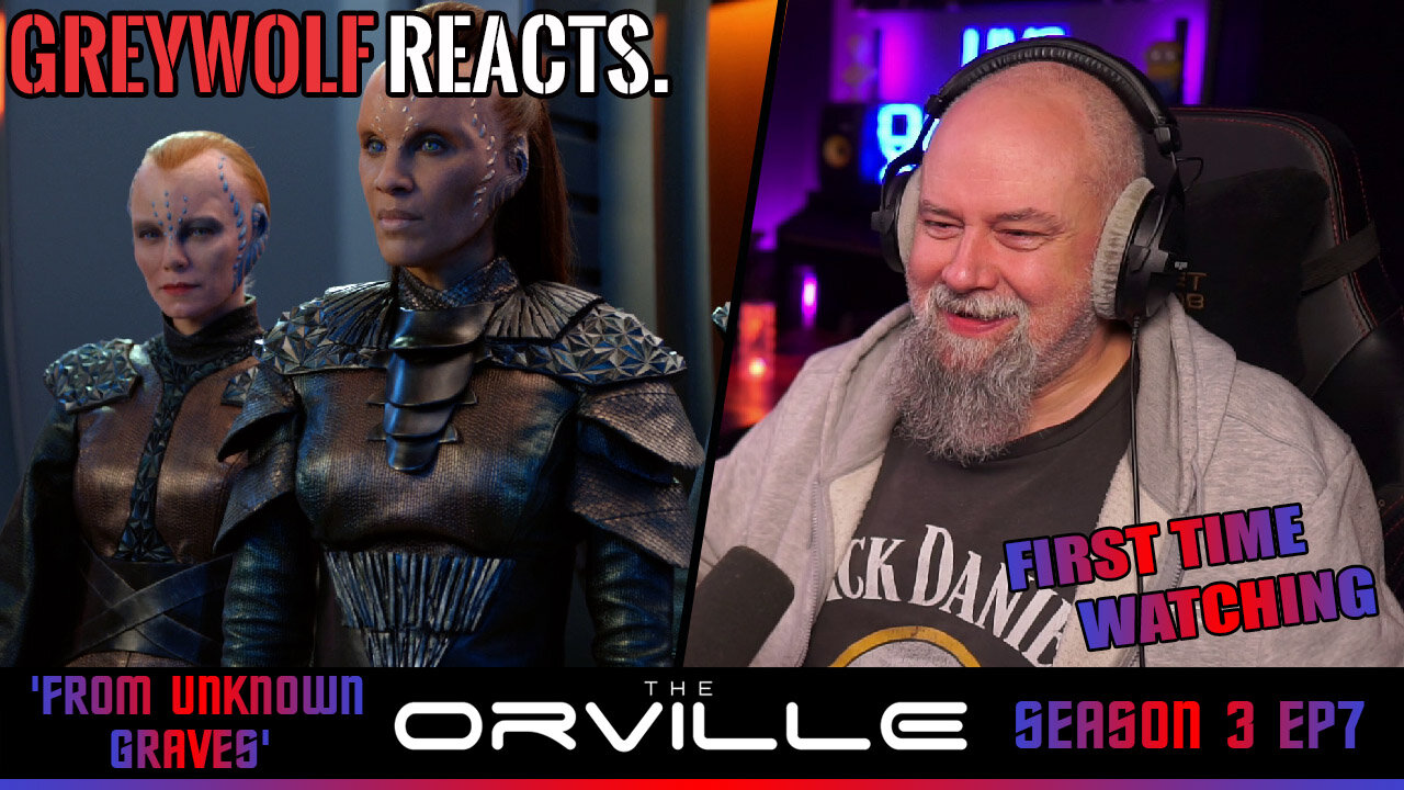 THE ORVILLE - Episode 3x7 'From Unknown Graves' | FIRST WATCH REACTION/COMMENTARY