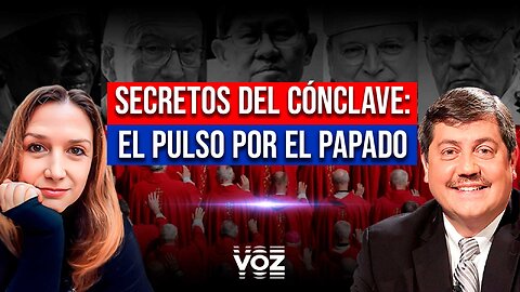 Secretos de Cónclave: El pulso por el Papado 