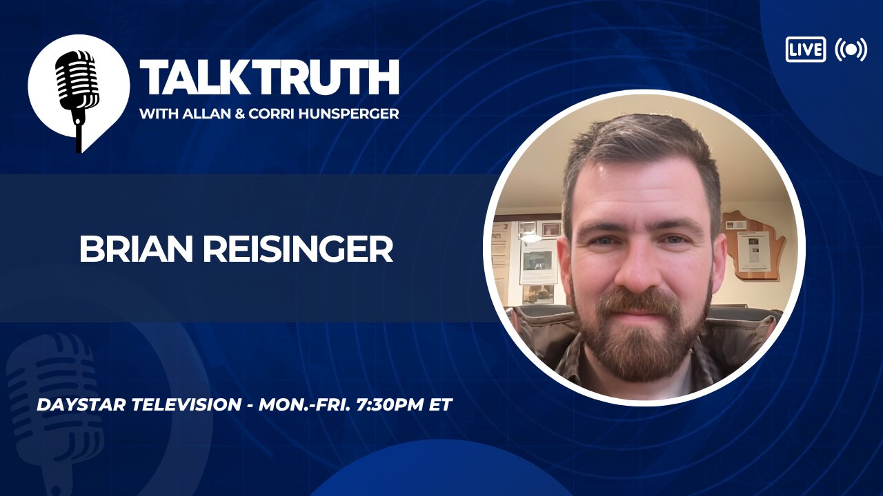 Talk Truth 06.13.25 - Brian Reisinger