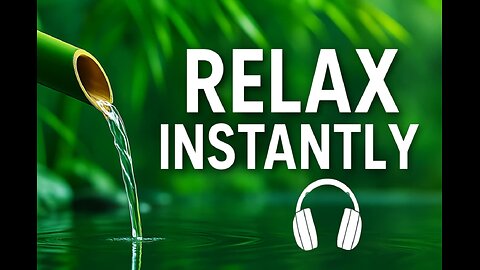 Pure Relaxation: Bamboo Water Flow with Nature Sounds for Deep Sleep & Peace #relaxingmusic