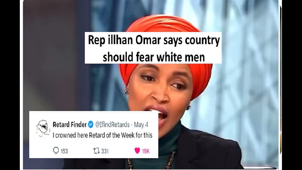 Rep lhan Omar says country should fear white men because they kill the most
