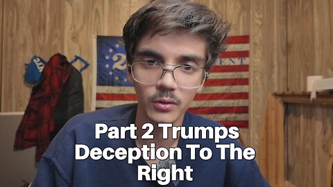 Trumps Deception Of The Right Rant Ep 2