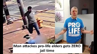 Man physically attacks prolife elders gets ZERO jail time
