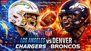 Los Angeles Chargers vs Denver Broncos: NFL LIVE Play by Play and Watch Party