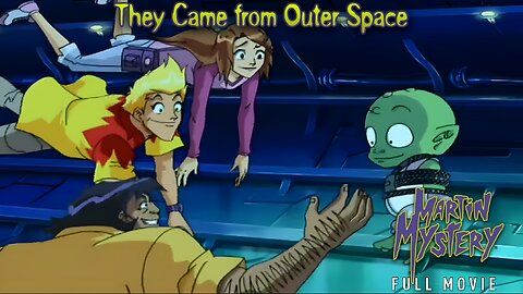 FULL MOVIE - Martin Mystery Season 2 - They Came from Outer Space