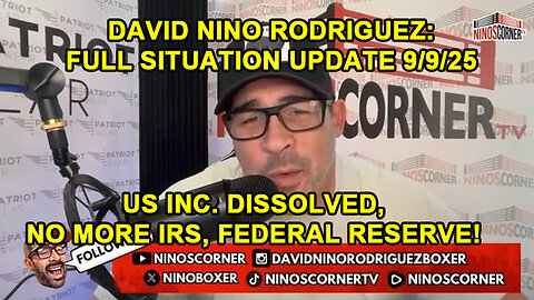 David Nino Rodriguez: Full Situation Update 9/9/25: Trump News.SG Anon.Michael Jaco.Juan O Savin