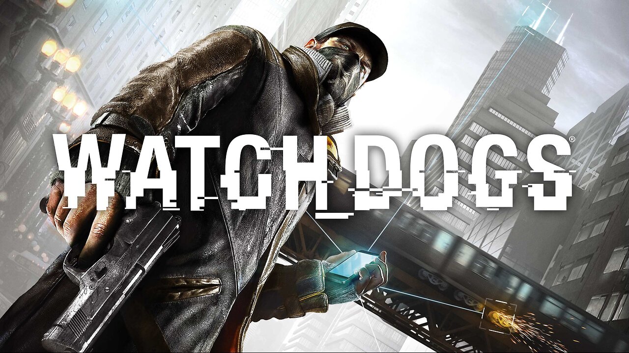 Watch_Dogs - 3rd Playthrough Part 1