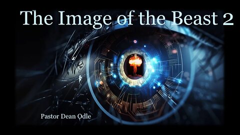 The Image of the Beast (Part 2)