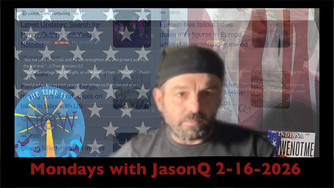 Monday with JasonQ - February 16th, 2026