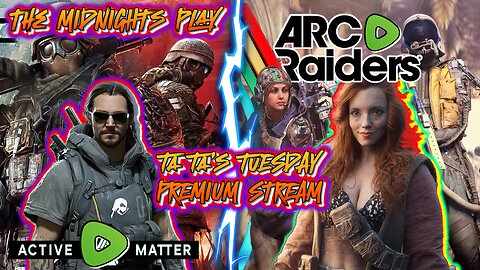 #RumbleGaming | Ta Ta's Tuesday | Active Arc Lace in Yo FACE Premium Stream | w/ LumpyPotatoX2