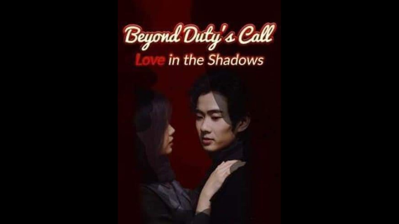 BEYOND DUTY'S CALL LOVE IN THE SHADOWS