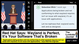 Red Hat Says: Wayland is Perfect, It's Your Software That's Broken