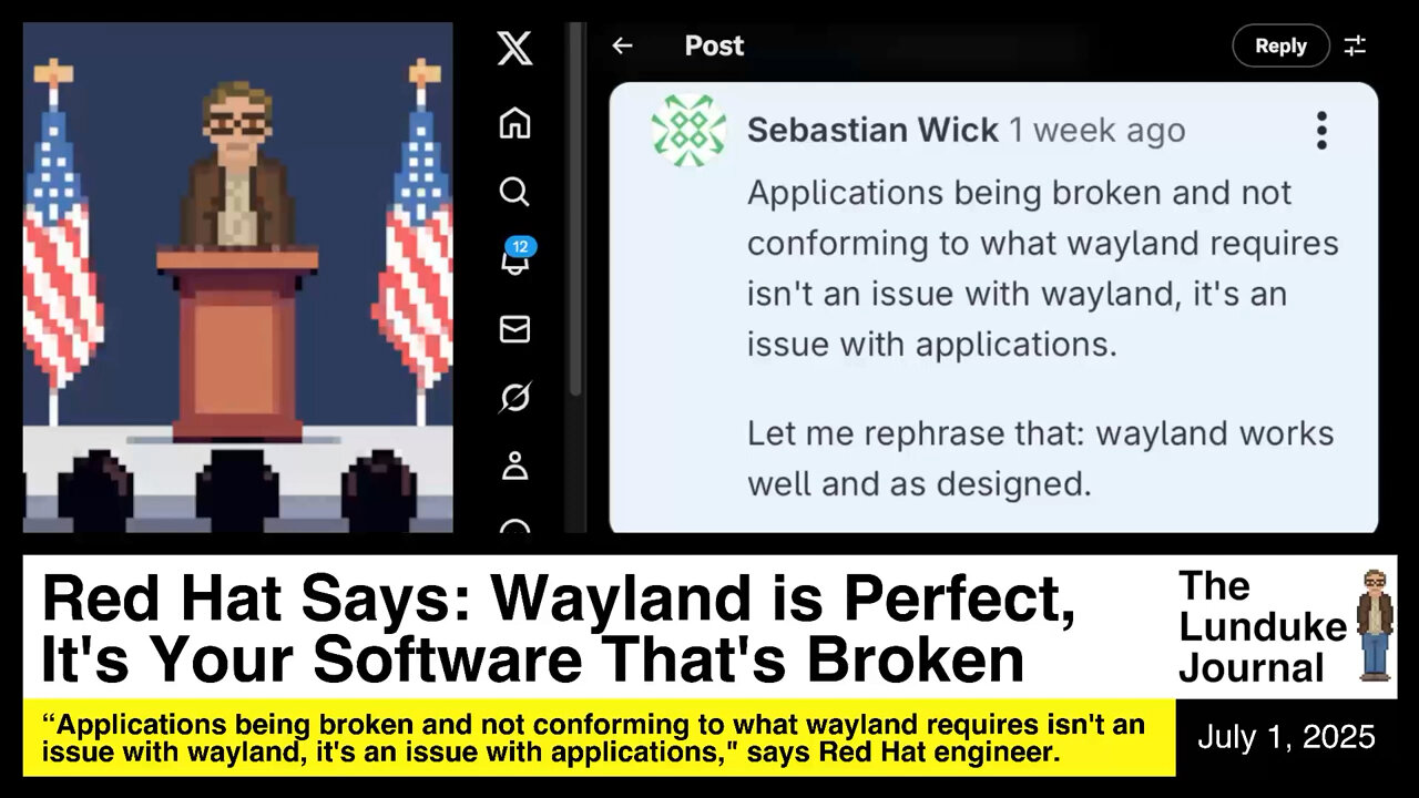 Red Hat Says: Wayland is Perfect, It's Your Software That's Broken
