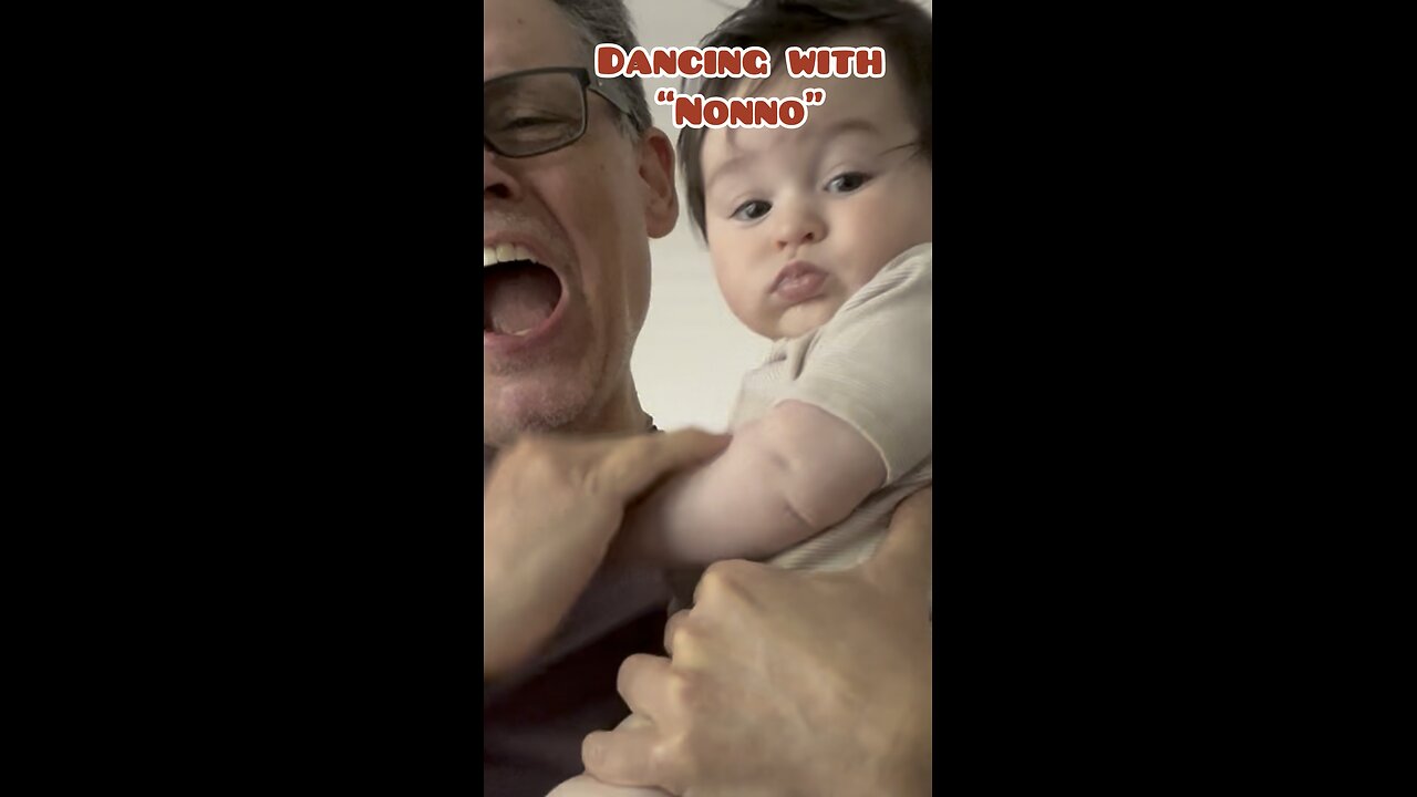Dancing with Nonno. Children are a gift from the Lord.