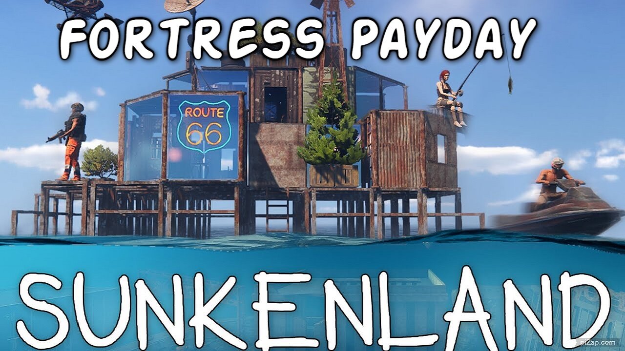 Fortress Payday / Sunkenland Ep 50