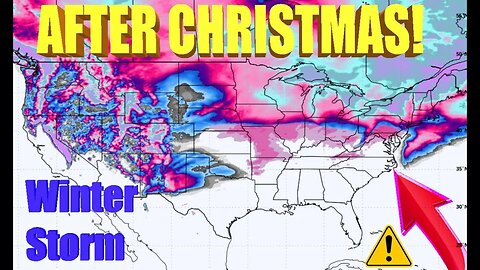 Major Winter Storm After Christmas - Heavy Snow & Arctic Blast Coming!