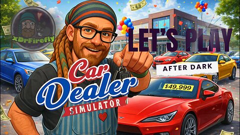 Car Dealer Simulator | Let's Play | Day Nine
